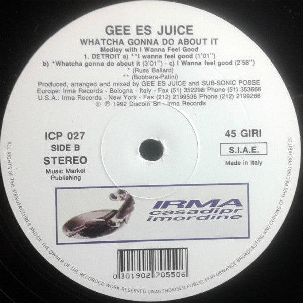Gee Es Juice : Watcha Gonna Do About It (12")