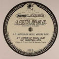 Holland Tunnel Project Featuring Su Su Bobien : U Gotta Believe (12")