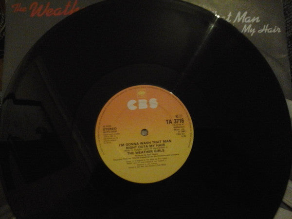 The Weather Girls : I'm Gonna Wash That Man Right Outa My Hair (12")