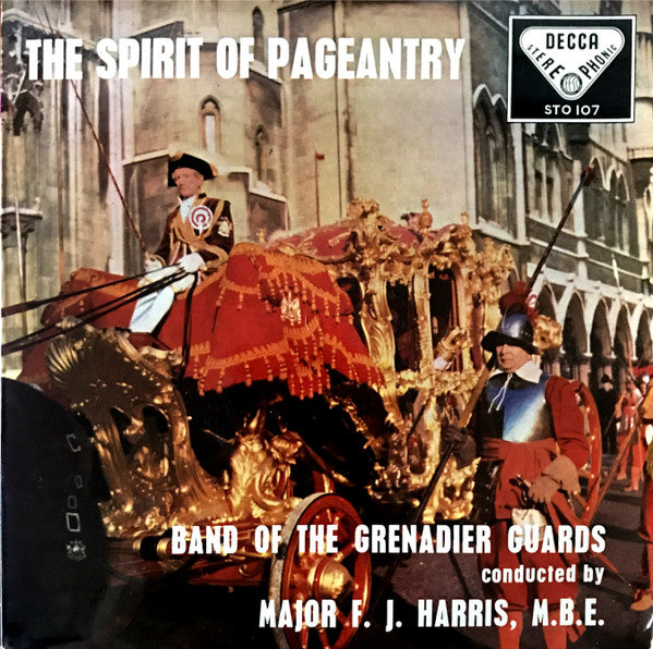 The Band Of The Grenadier Guards Conducted By F.J. Harris : The Spirit Of Pageantry (7", EP)