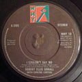 Robert Ellis Orrall : I Couldn't Say No (7")