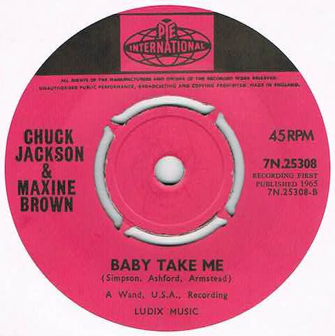 Chuck Jackson & Maxine Brown : Something You Got / Baby Take Me (7")