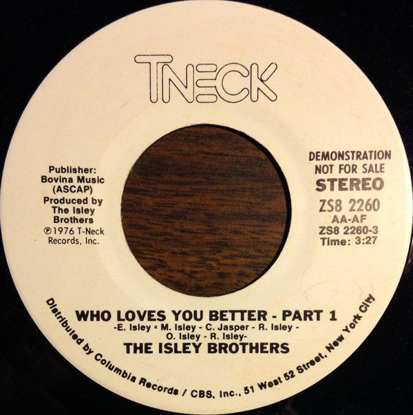 The Isley Brothers : Who Loves You Better (7", Promo)