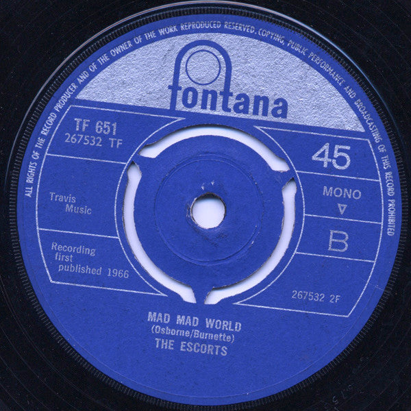 The Escorts (3) : Let It Be Me / Mad Mad World (7", Single, Mono)