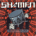 The Shamen : Boss Drum (12", Single)