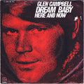 Glen Campbell : Dream Baby (7", Single)