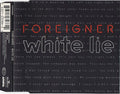 Foreigner : White Lie (CD, Single)