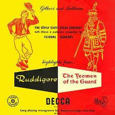 Gilbert & Sullivan, D'Oyly Carte Opera Company With Chorus And The New Symphony Orchestra Of London Conducted By Isidore Godfrey : Highlights From "Ruddigore" & "The Yeomen Of The Guard" (LP)