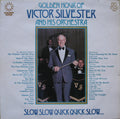 The Victor Silvester Orchestra : Slow Slow Quick Quick Slow... (LP, Comp)