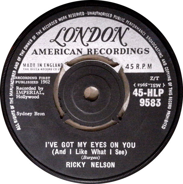 Ricky Nelson (2) : Teen Age Idol / I've Got My Eyes On You (And I Like What I See) (7")
