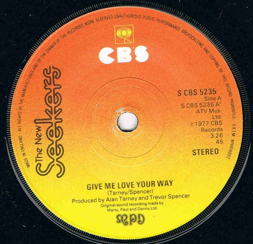 The New Seekers : Give Me Love Your Way (7")
