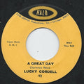 Lucky Cordell : A Great Day / Lord Help Me (7", Single)