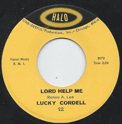 Lucky Cordell : A Great Day / Lord Help Me (7", Single)