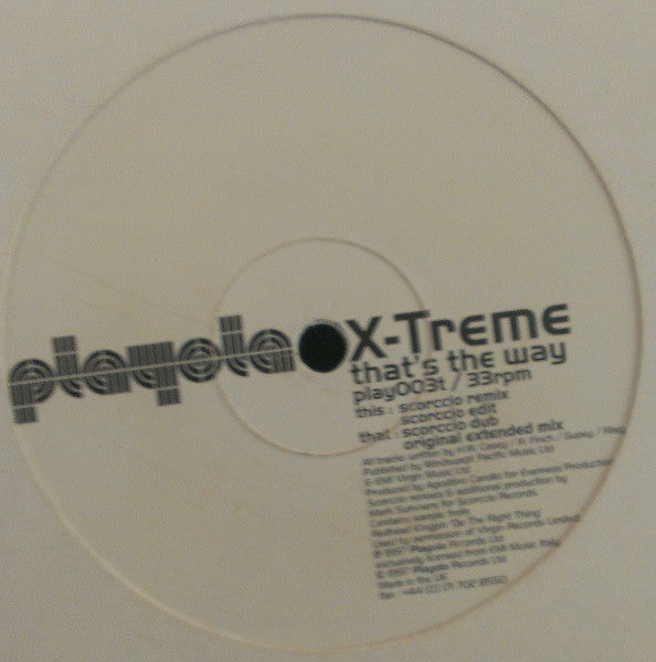 X-Treme : That's The Way (12")