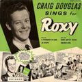 Craig Douglas (2) : Craig Douglas Sings For Roxy (7", EP)
