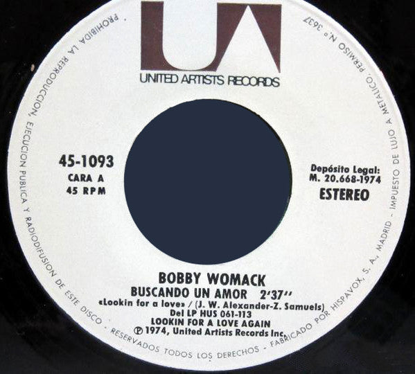 Bobby Womack : Buscando Un Amor (Lookin' For A Love) / Deja Que Cuelgue (Let It Hang Out) (7", Single)