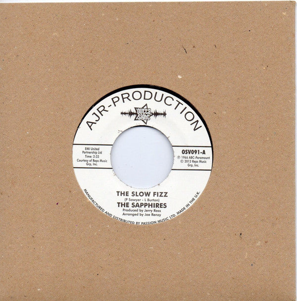 The Sapphires (3) : The Slow Fizz / Baby You Got Me (7")