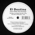 El Destino : Can't Hide This Feeling (12")