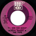 Gladys Knight And The Pips : If I Were Your Woman (7", Single, Pit)