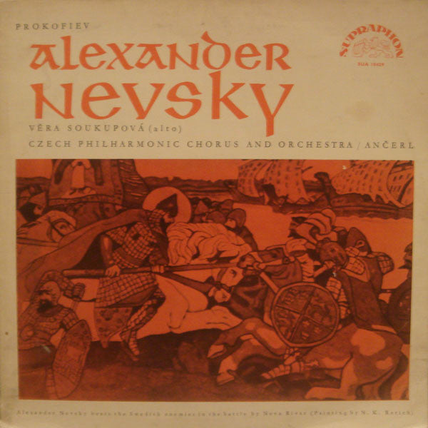 Sergei Prokofiev, Věra Soukupová, Czech Philharmonic Chorus And The Czech Philharmonic Orchestra / Karel Ančerl : Alexander Nevsky (Cantata For Chorus And Orchestra, Op. 78) (LP, Gat)
