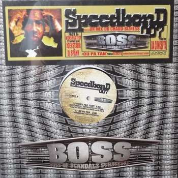 Speed Bond 007 : Un Mec Du Chaud-Bizness (12")
