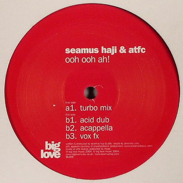 Seamus Haji & ATFC : Ooh Ooh Ah! (12")
