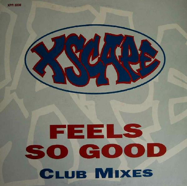 Xscape : Feels So Good (Club Mixes) (12", Promo)