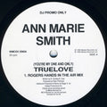 Ann-Marie Smith : (You're My One And Only) True Love (12", Promo)