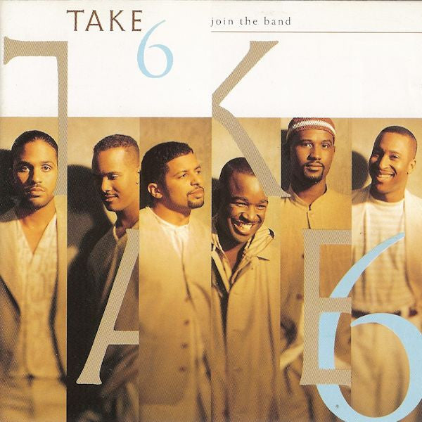 Take 6 : Join The Band (CD, Album)
