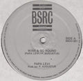 Papa Levi : Wine & Go Round (12")