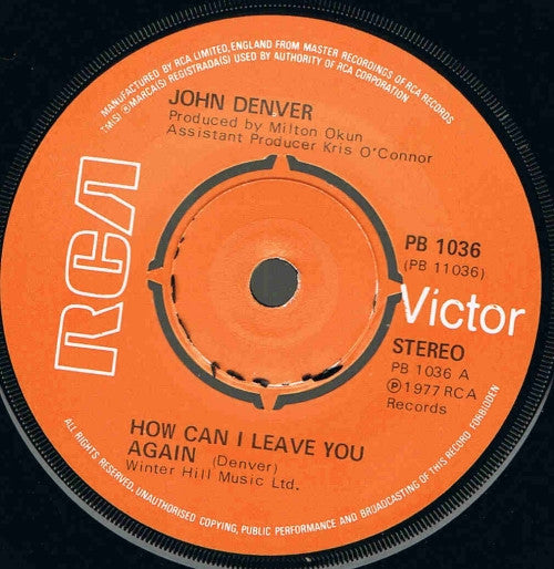 John Denver : How Can I Leave You Again (7")