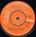 John Denver : How Can I Leave You Again (7")