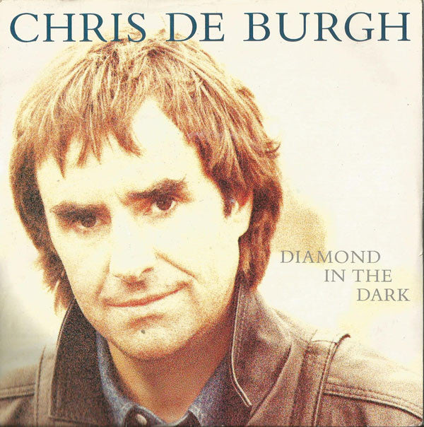 Chris De Burgh : Diamond In The Dark (7", Single)