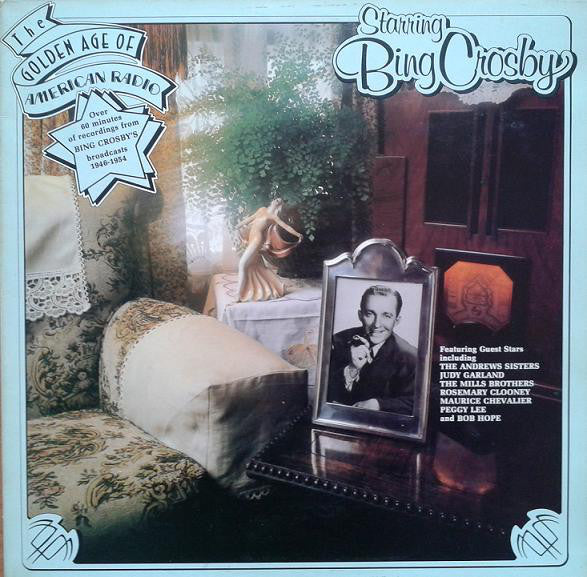 Bing Crosby : The Golden Age Of American Radio (LP, Mono)