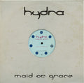 Hydra : Maid Of Grace (2x12", Promo)
