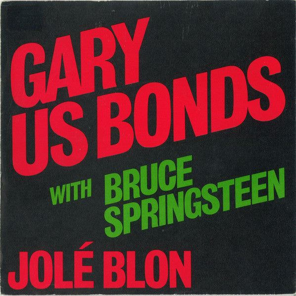 Gary U.S. Bonds : Jolé Blon (7", Single)