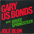 Gary U.S. Bonds : Jolé Blon (7", Single)