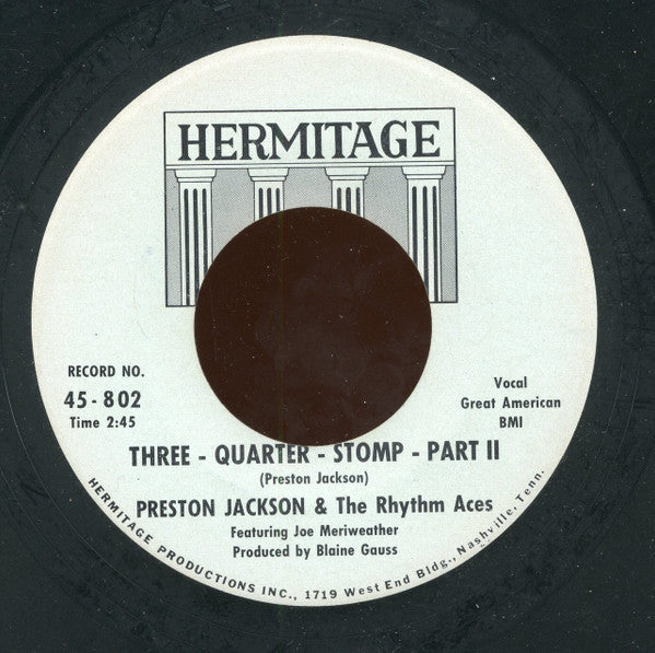 Preston Jackson & The Rhythm Aces : Three - Quarter - Stomp (7")