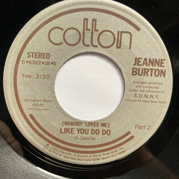 Jenny Burton : (Nobody Loves Me) Like You Do Do (7", Single)