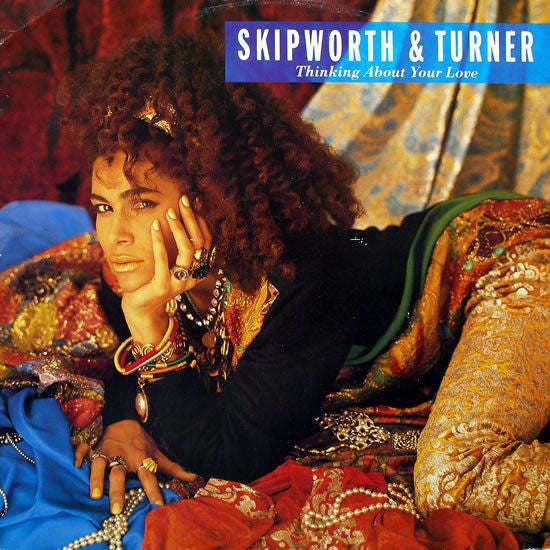 Skipworth & Turner : Thinking About Your Love (7", Single)
