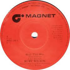 Ruby Wilson : Bluer Than Blue / The Feeling's Still There (7")