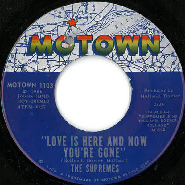 The Supremes : Love Is Here And Now You're Gone / There's No Stopping Us Now (7", Single, Roc)