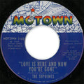 The Supremes : Love Is Here And Now You're Gone / There's No Stopping Us Now (7", Single, Roc)
