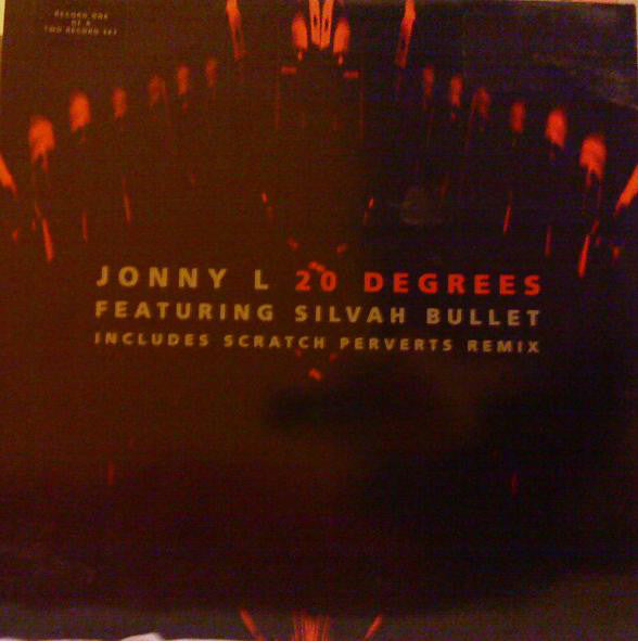 Jonny L Featuring Silver Bullet : 20 Degrees (12", Rec)
