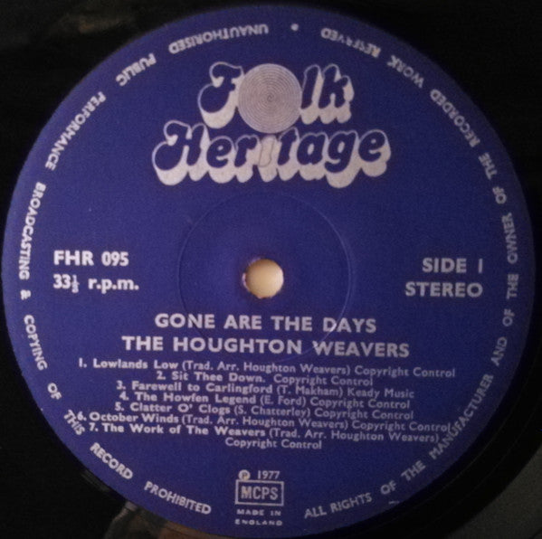 The Houghton Weavers : Gone Are The Days (LP)