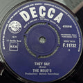 The Mojos : They Say (7", Single)