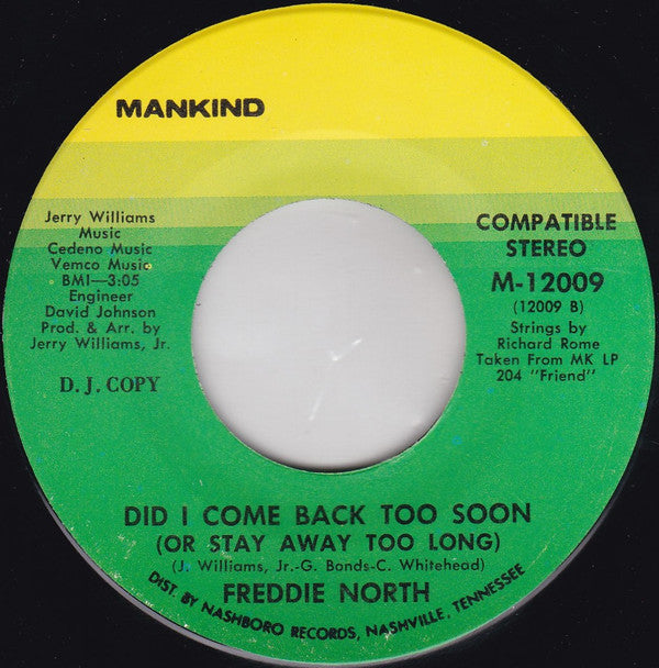 Freddie North : You And Me Together Forever / Did I Come Back Too Soon (Or Stay Away Too Long) (7", Promo)