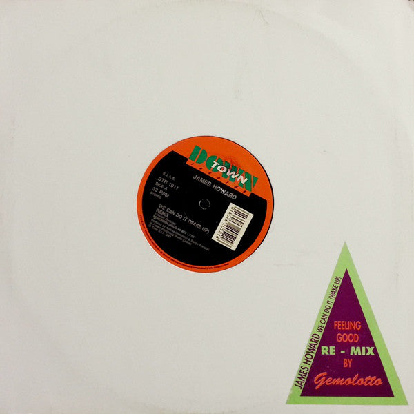 James Howard : We Can Do It (Wake Up) (Remix) (12")