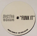 Hoxton Whores : Funk It (12", S/Sided, Ltd, Promo)