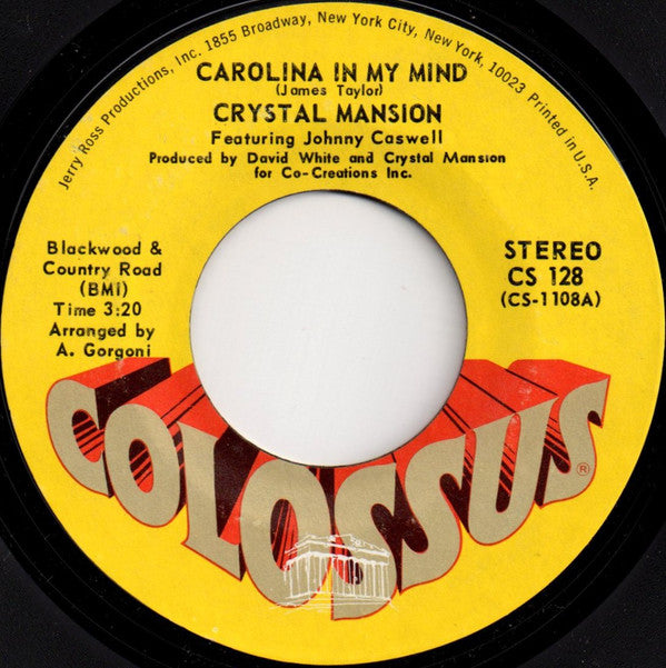 Crystal Mansion Featuring Johnny Caswell : Carolina In My Mind (7", Single, Mono, Styrene, Phi)